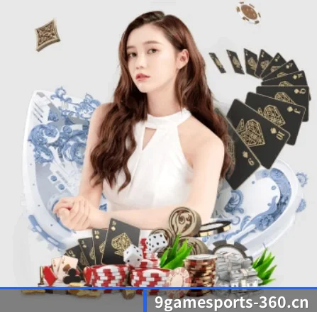 九游体育 APP - 9 GAME SPORTS